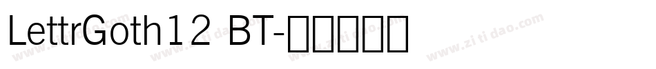 LettrGoth12 BT字体转换